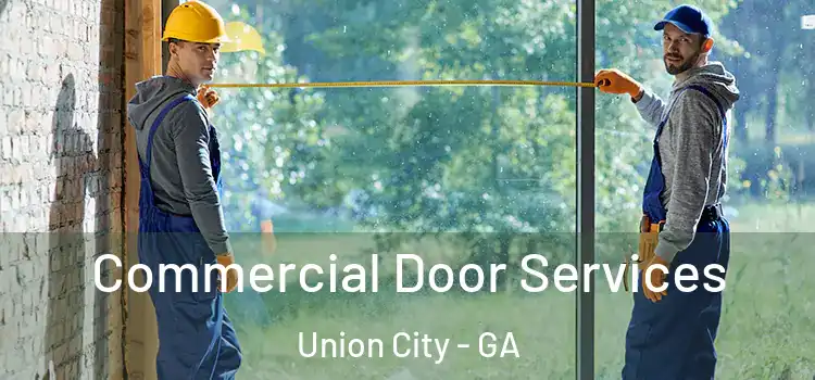  Commercial Door Services Union City - GA