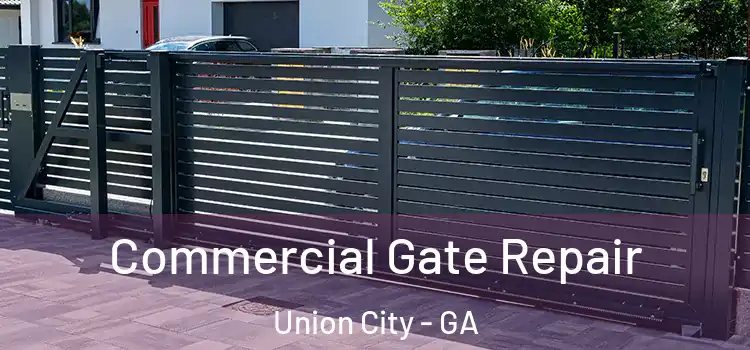 Commercial Gate Repair Union City - GA