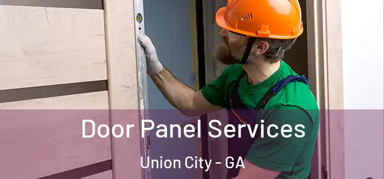 Door Panel Services Union City - GA