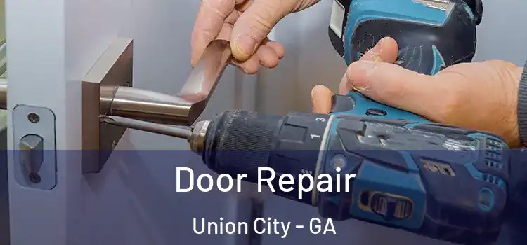  Door Repair Union City - GA