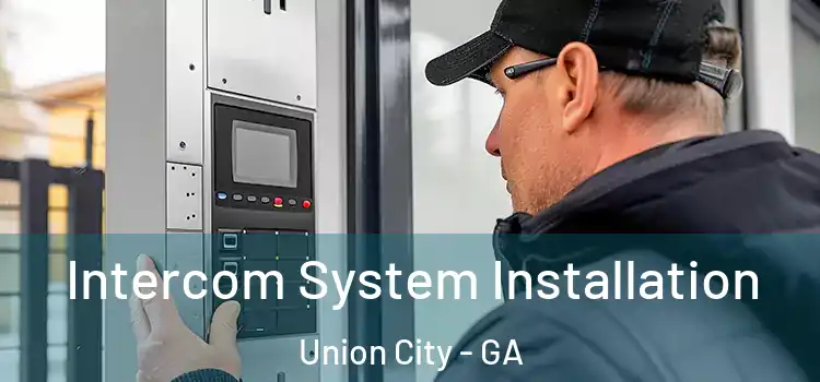 Intercom System Installation Union City - GA
