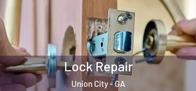  Lock Repair Union City - GA