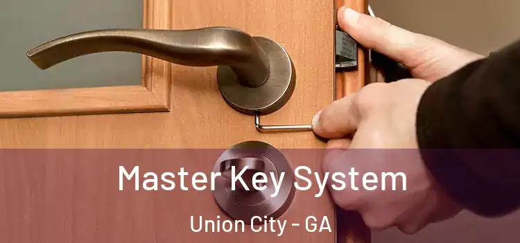 Master Key System Union City - GA