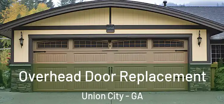  Overhead Door Replacement Union City - GA