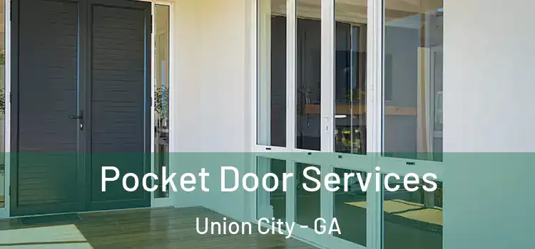  Pocket Door Services Union City - GA