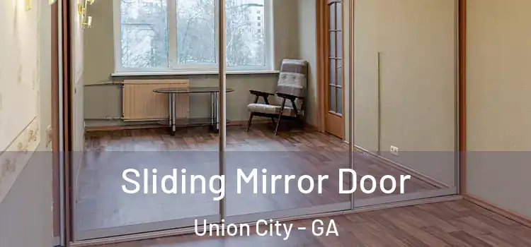  Sliding Mirror Door Union City - GA