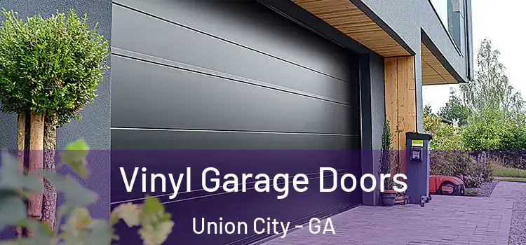  Vinyl Garage Doors Union City - GA